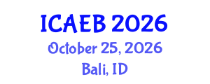 International Conference on Agricultural Economics and Business (ICAEB) October 25, 2026 - Bali, Indonesia