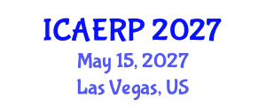 International Conference on Agricultural Economics and Rural Policies (ICAERP) May 15, 2027 - Las Vegas, United States International Conference on Agricultural Economics and Rural Policies (ICAERP) May 15, 2027 - Las Vegas, United States