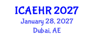 International Conference on Agricultural Engineering and Horticulture Research (ICAEHR) January 28, 2027 - Dubai, United Arab Emirates International Conference on Agricultural Engineering and Horticulture Research (ICAEHR) January 28, 2027 - Dubai, United Arab Emirates