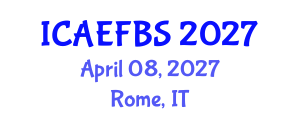 International Conference on Agricultural Engineering, Food and Beverage Systems (ICAEFBS) April 08, 2027 - Rome, Italy International Conference on Agricultural Engineering, Food and Beverage Systems (ICAEFBS) April 08, 2027 - Rome, Italy