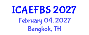 International Conference on Agricultural Engineering, Food and Beverage Systems (ICAEFBS) February 04, 2027 - Bangkok, Thailand International Conference on Agricultural Engineering, Food and Beverage Systems (ICAEFBS) February 04, 2027 - Bangkok, Thailand