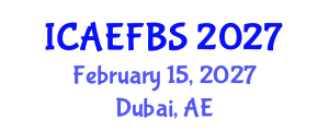 International Conference on Agricultural Engineering, Food and Beverage Systems (ICAEFBS) February 15, 2027 - Dubai, United Arab Emirates International Conference on Agricultural Engineering, Food and Beverage Systems (ICAEFBS) February 15, 2027 - Dubai, United Arab Emirates