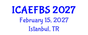 International Conference on Agricultural Engineering, Food and Beverage Systems (ICAEFBS) February 15, 2027 - Istanbul, Turkey International Conference on Agricultural Engineering, Food and Beverage Systems (ICAEFBS) February 15, 2027 - Istanbul, Turkey