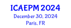 International Conference on Agricultural Entomology and Pest Management (ICAEPM) December 30, 2024 - Paris, France