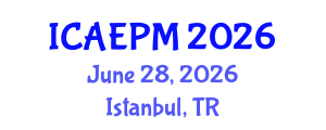 International Conference on Agricultural Entomology and Pest Management (ICAEPM) June 28, 2026 - Istanbul, Turkey