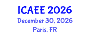 International Conference on Agricultural Environment and Economics (ICAEE) December 30, 2026 - Paris, France International Conference on Agricultural Environment and Economics (ICAEE) December 30, 2026 - Paris, France