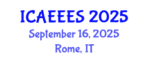International Conference on Agricultural, Environmental, Ecological and Ecosystems Sciences (ICAEEES) September 16, 2025 - Rome, Italy