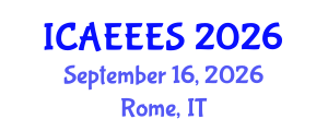 International Conference on Agricultural, Environmental, Ecological and Ecosystems Sciences (ICAEEES) September 16, 2026 - Rome, Italy