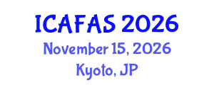 International Conference on Agricultural, Food and Animal Sciences (ICAFAS) November 15, 2026 - Kyoto, Japan International Conference on Agricultural, Food and Animal Sciences (ICAFAS) November 15, 2026 - Kyoto, Japan