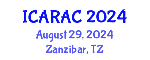 International Conference on Agricultural Robotics, Automation and Control (ICARAC) August 29, 2024 - Zanzibar, Tanzania