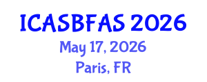 International Conference on Agricultural Science, Biotechnology, Food and Animal Science (ICASBFAS) May 17, 2026 - Paris, France