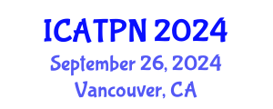 International Conference on Agricultural Technology and Plant Nutrition (ICATPN) September 26, 2024 - Vancouver, Canada