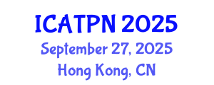 International Conference on Agricultural Technology and Plant Nutrition (ICATPN) September 27, 2025 - Hong Kong, China