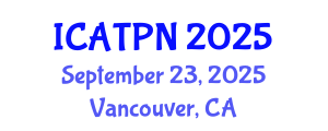 International Conference on Agricultural Technology and Plant Nutrition (ICATPN) September 23, 2025 - Vancouver, Canada