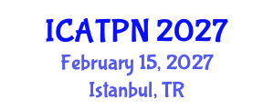 International Conference on Agricultural Technology and Plant Nutrition (ICATPN) February 15, 2027 - Istanbul, Turkey International Conference on Agricultural Technology and Plant Nutrition (ICATPN) February 15, 2027 - Istanbul, Turkey