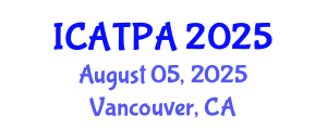 International Conference on Agricultural Technology and Precision Agriculture (ICATPA) August 05, 2025 - Vancouver, Canada