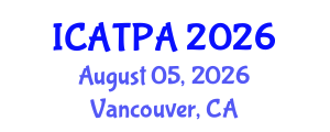 International Conference on Agricultural Technology and Precision Agriculture (ICATPA) August 05, 2026 - Vancouver, Canada