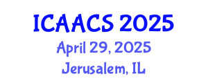 International Conference on Agriculture, Agronomy and Crop Sciences (ICAACS) April 29, 2025 - Jerusalem, Israel