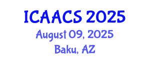 International Conference on Agriculture, Agronomy and Crop Sciences (ICAACS) August 09, 2025 - Baku, Azerbaijan