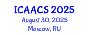 International Conference on Agriculture, Agronomy and Crop Sciences (ICAACS) August 30, 2025 - Moscow, Russia