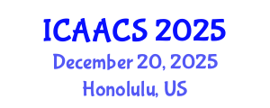 International Conference on Agriculture, Agronomy and Crop Sciences (ICAACS) December 20, 2025 - Honolulu, United States