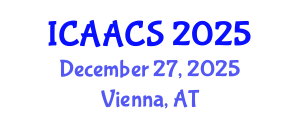 International Conference on Agriculture, Agronomy and Crop Sciences (ICAACS) December 27, 2025 - Vienna, Austria