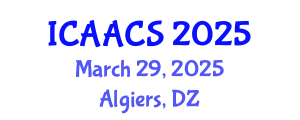 International Conference on Agriculture, Agronomy and Crop Sciences (ICAACS) March 29, 2025 - Algiers, Algeria