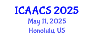 International Conference on Agriculture, Agronomy and Crop Sciences (ICAACS) May 11, 2025 - Honolulu, United States