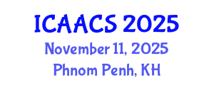 International Conference on Agriculture, Agronomy and Crop Sciences (ICAACS) November 11, 2025 - Phnom Penh, Cambodia