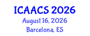 International Conference on Agriculture, Agronomy and Crop Sciences (ICAACS) August 16, 2026 - Barcelona, Spain International Conference on Agriculture, Agronomy and Crop Sciences (ICAACS) August 16, 2026 - Barcelona, Spain
