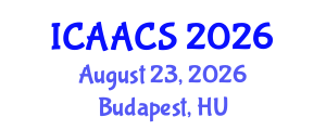 International Conference on Agriculture, Agronomy and Crop Sciences (ICAACS) August 23, 2026 - Budapest, Hungary International Conference on Agriculture, Agronomy and Crop Sciences (ICAACS) August 23, 2026 - Budapest, Hungary