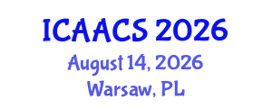 International Conference on Agriculture, Agronomy and Crop Sciences (ICAACS) August 14, 2026 - Warsaw, Poland International Conference on Agriculture, Agronomy and Crop Sciences (ICAACS) August 14, 2026 - Warsaw, Poland