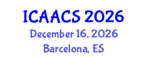 International Conference on Agriculture, Agronomy and Crop Sciences (ICAACS) December 16, 2026 - Barcelona, Spain International Conference on Agriculture, Agronomy and Crop Sciences (ICAACS) December 16, 2026 - Barcelona, Spain