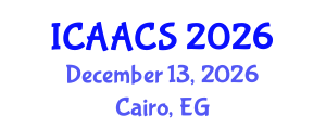 International Conference on Agriculture, Agronomy and Crop Sciences (ICAACS) December 13, 2026 - Cairo, Egypt International Conference on Agriculture, Agronomy and Crop Sciences (ICAACS) December 13, 2026 - Cairo, Egypt