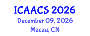 International Conference on Agriculture, Agronomy and Crop Sciences (ICAACS) December 09, 2026 - Macau, China International Conference on Agriculture, Agronomy and Crop Sciences (ICAACS) December 09, 2026 - Macau, China