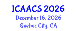 International Conference on Agriculture, Agronomy and Crop Sciences (ICAACS) December 16, 2026 - Quebec City, Canada International Conference on Agriculture, Agronomy and Crop Sciences (ICAACS) December 16, 2026 - Quebec City, Canada