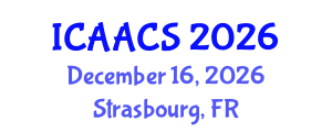 International Conference on Agriculture, Agronomy and Crop Sciences (ICAACS) December 16, 2026 - Strasbourg, France International Conference on Agriculture, Agronomy and Crop Sciences (ICAACS) December 16, 2026 - Strasbourg, France