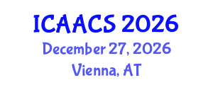 International Conference on Agriculture, Agronomy and Crop Sciences (ICAACS) December 27, 2026 - Vienna, Austria International Conference on Agriculture, Agronomy and Crop Sciences (ICAACS) December 27, 2026 - Vienna, Austria