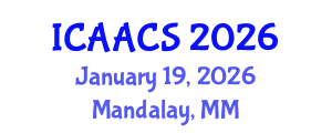 International Conference on Agriculture, Agronomy and Crop Sciences (ICAACS) January 19, 2026 - Mandalay, Myanmar International Conference on Agriculture, Agronomy and Crop Sciences (ICAACS) January 19, 2026 - Mandalay, Myanmar