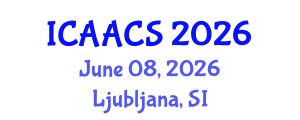 International Conference on Agriculture, Agronomy and Crop Sciences (ICAACS) June 08, 2026 - Ljubljana, Slovenia International Conference on Agriculture, Agronomy and Crop Sciences (ICAACS) June 08, 2026 - Ljubljana, Slovenia
