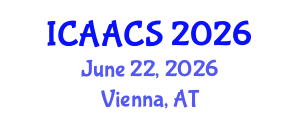 International Conference on Agriculture, Agronomy and Crop Sciences (ICAACS) June 22, 2026 - Vienna, Austria International Conference on Agriculture, Agronomy and Crop Sciences (ICAACS) June 22, 2026 - Vienna, Austria
