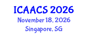 International Conference on Agriculture, Agronomy and Crop Sciences (ICAACS) November 18, 2026 - Singapore, Singapore International Conference on Agriculture, Agronomy and Crop Sciences (ICAACS) November 18, 2026 - Singapore, Singapore