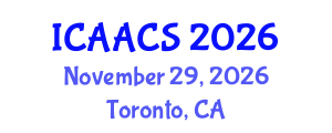 International Conference on Agriculture, Agronomy and Crop Sciences (ICAACS) November 29, 2026 - Toronto, Canada International Conference on Agriculture, Agronomy and Crop Sciences (ICAACS) November 29, 2026 - Toronto, Canada