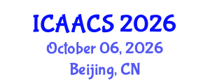 International Conference on Agriculture, Agronomy and Crop Sciences (ICAACS) October 06, 2026 - Beijing, China International Conference on Agriculture, Agronomy and Crop Sciences (ICAACS) October 06, 2026 - Beijing, China