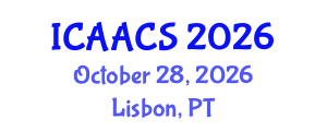 International Conference on Agriculture, Agronomy and Crop Sciences (ICAACS) October 28, 2026 - Lisbon, Portugal International Conference on Agriculture, Agronomy and Crop Sciences (ICAACS) October 28, 2026 - Lisbon, Portugal