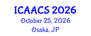 International Conference on Agriculture, Agronomy and Crop Sciences (ICAACS) October 25, 2026 - Osaka, Japan International Conference on Agriculture, Agronomy and Crop Sciences (ICAACS) October 25, 2026 - Osaka, Japan