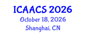 International Conference on Agriculture, Agronomy and Crop Sciences (ICAACS) October 18, 2026 - Shanghai, China