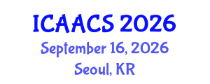 International Conference on Agriculture, Agronomy and Crop Sciences (ICAACS) September 16, 2026 - Seoul, Republic of Korea International Conference on Agriculture, Agronomy and Crop Sciences (ICAACS) September 16, 2026 - Seoul, Republic of Korea