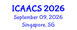International Conference on Agriculture, Agronomy and Crop Sciences (ICAACS) September 09, 2026 - Singapore, Singapore International Conference on Agriculture, Agronomy and Crop Sciences (ICAACS) September 09, 2026 - Singapore, Singapore