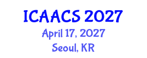 International Conference on Agriculture, Agronomy and Crop Sciences (ICAACS) April 17, 2027 - Seoul, Republic of Korea International Conference on Agriculture, Agronomy and Crop Sciences (ICAACS) April 17, 2027 - Seoul, Republic of Korea